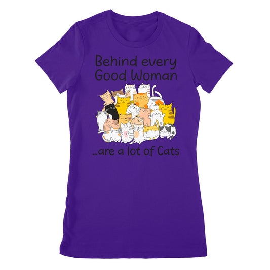 Premium Women's T-shirt - Behind Every Good Woman Are A Lot Of Cats