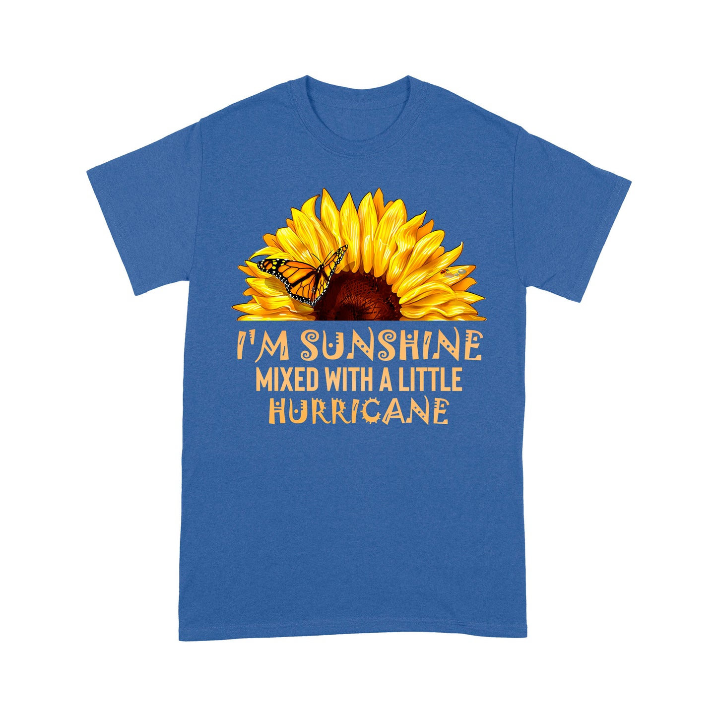 I’m Sunshine Mixed With A Little Hurricane Sunflower Butterfly Standard T-Shirt