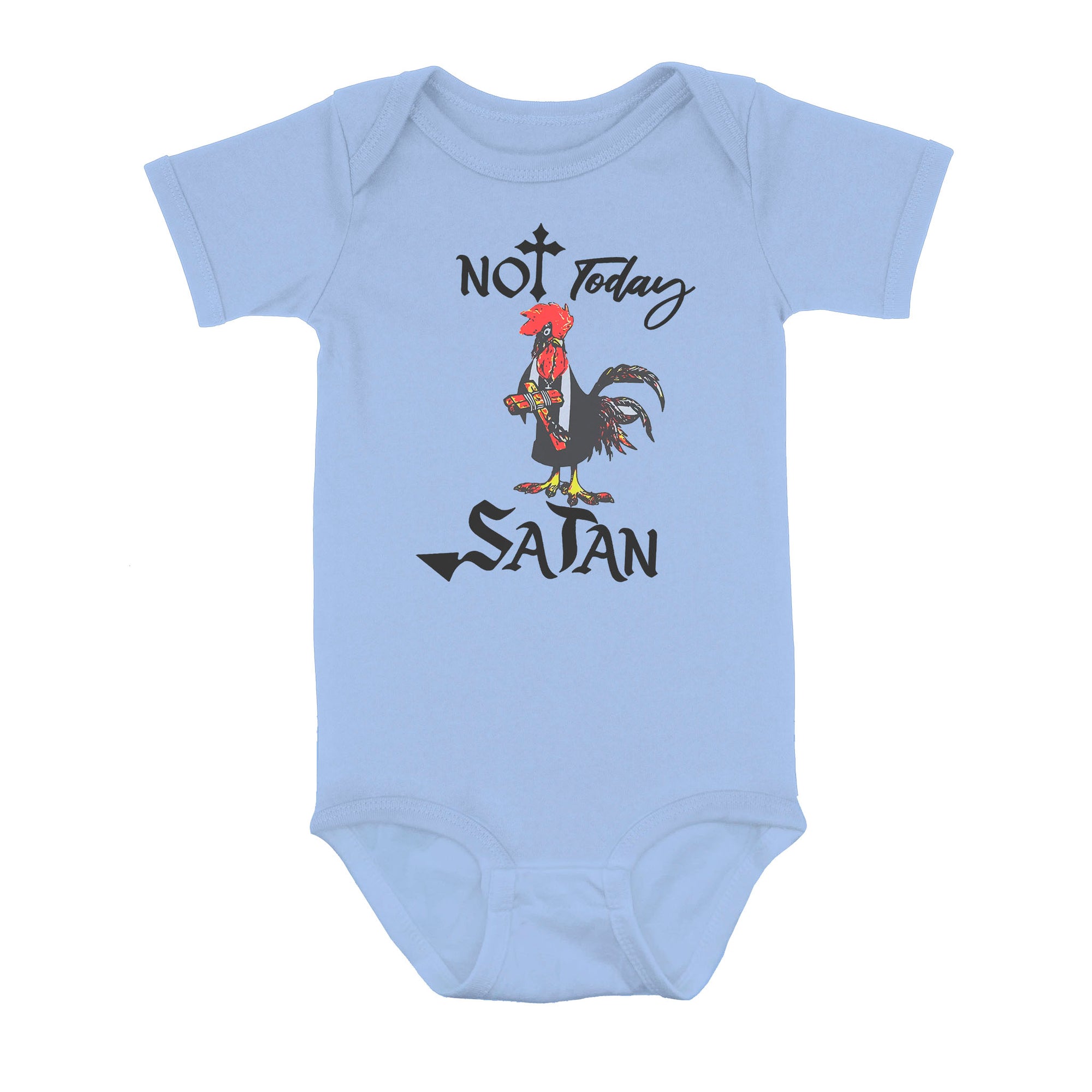 Not Today Satan Funny Chicken - Baby Onesie