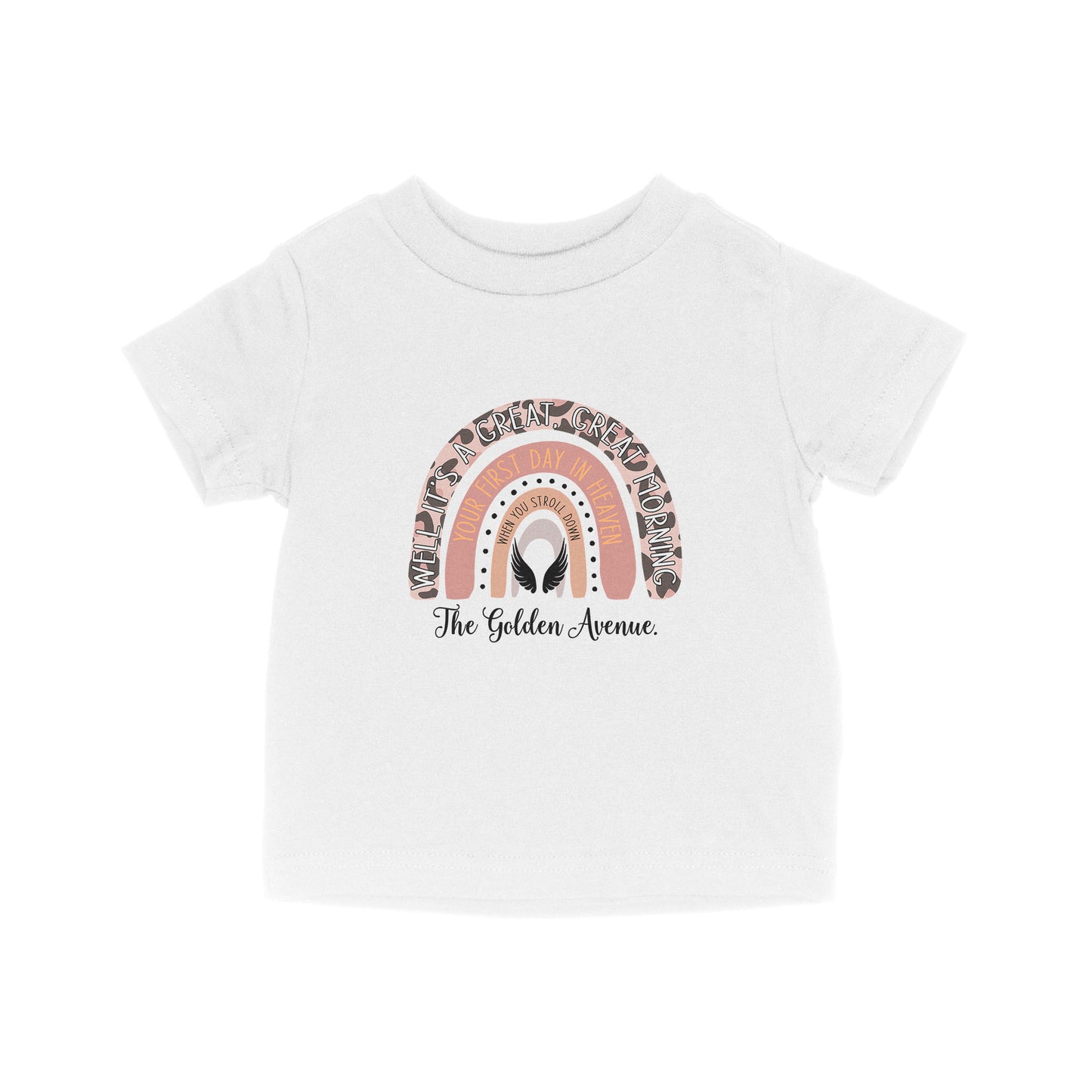 Your First Day In Heaven - Baby T-Shirt