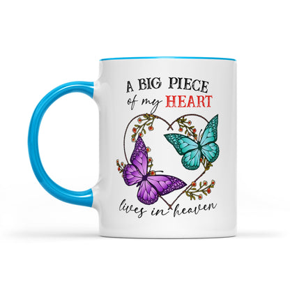 Butterfly A Big Piece Of My Heart Lives In Heaven - Accent Mug