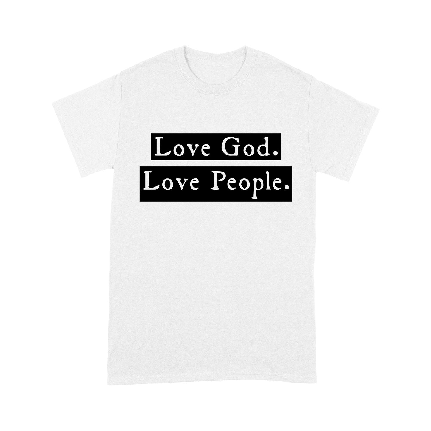 Love God Love People Standard T-Shirt