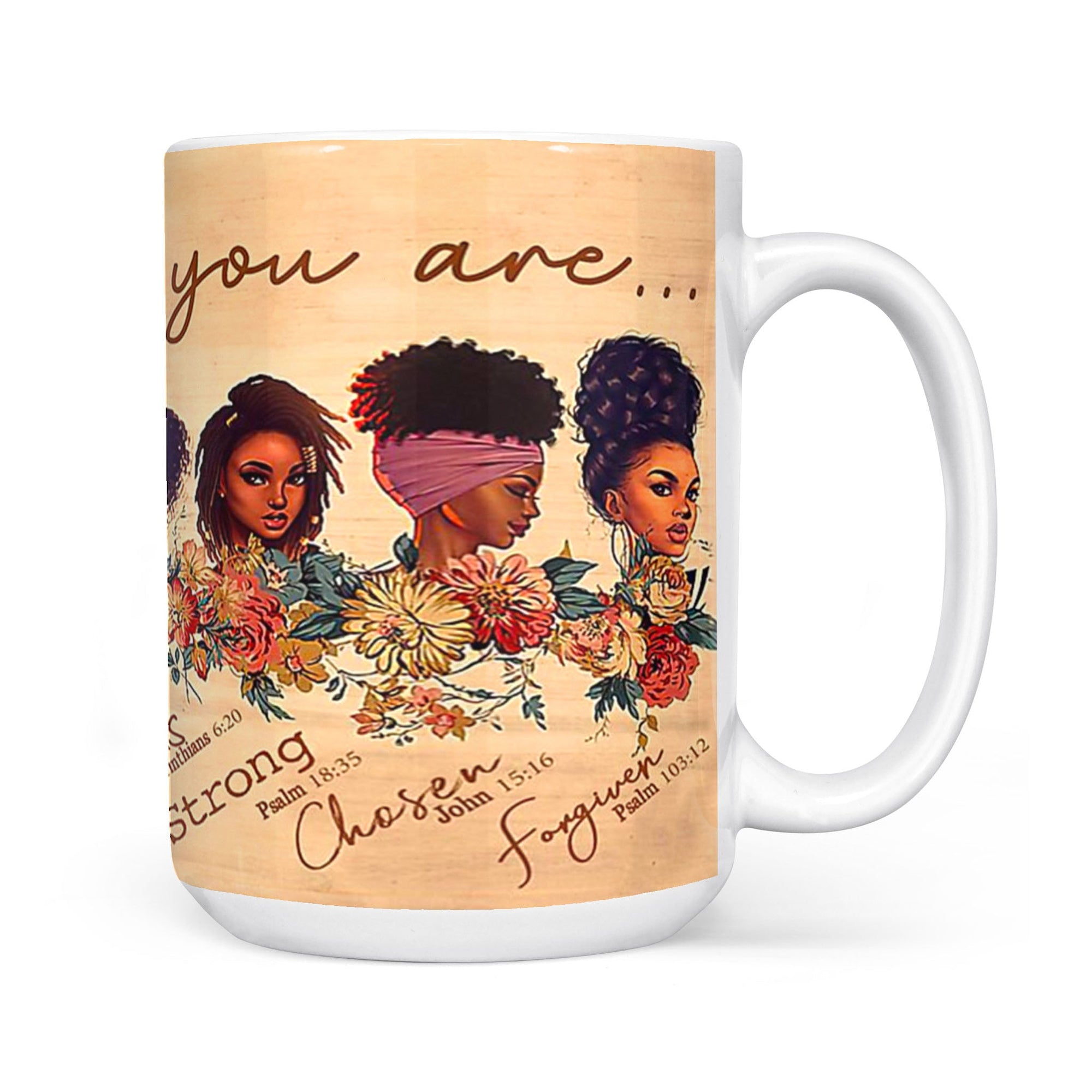 Black Girls God says you are unique special lovely precious strong chosen forgiven White Edge-to-Edge Mug