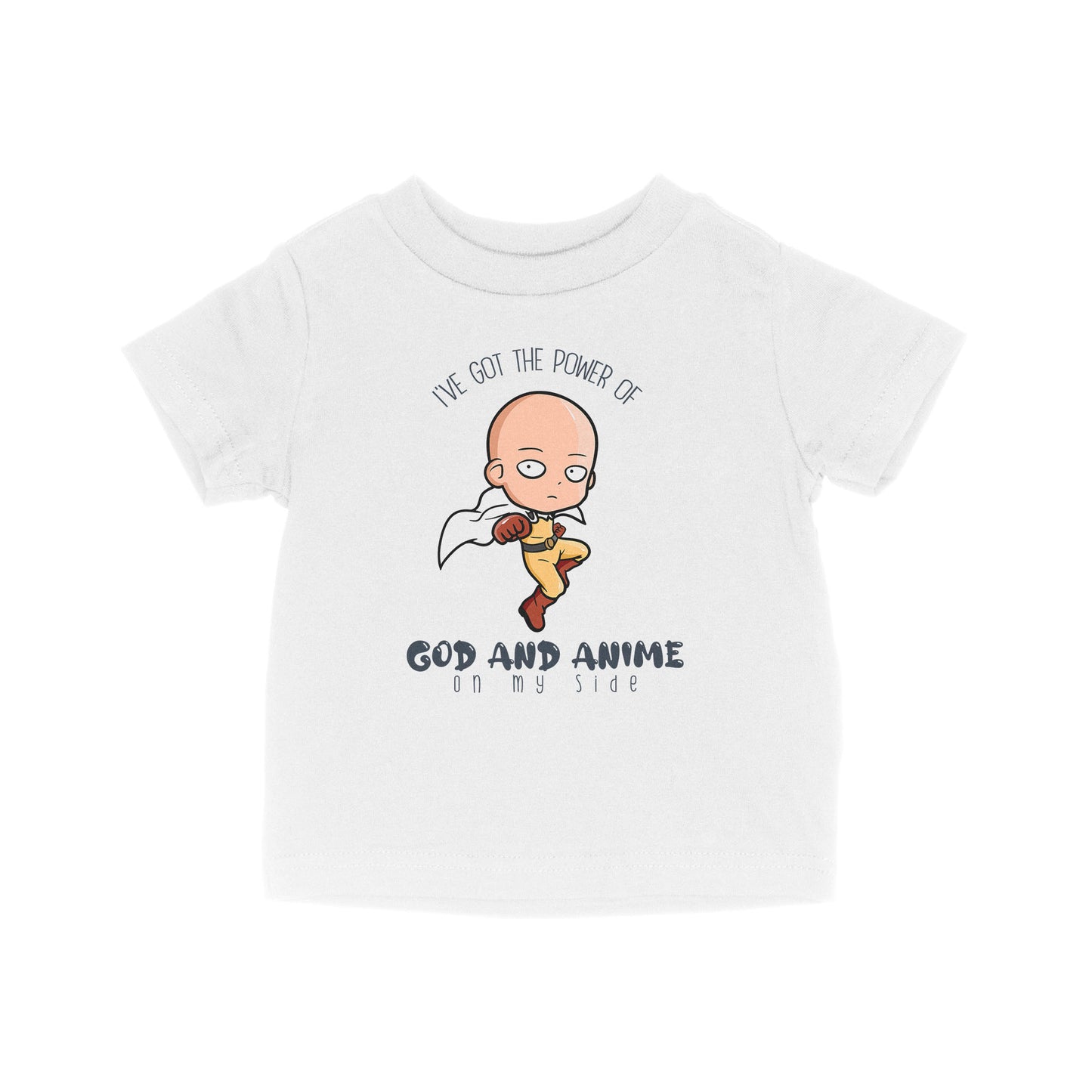 I Have The Power Of God And Anime On My Side - Baby T-Shirt