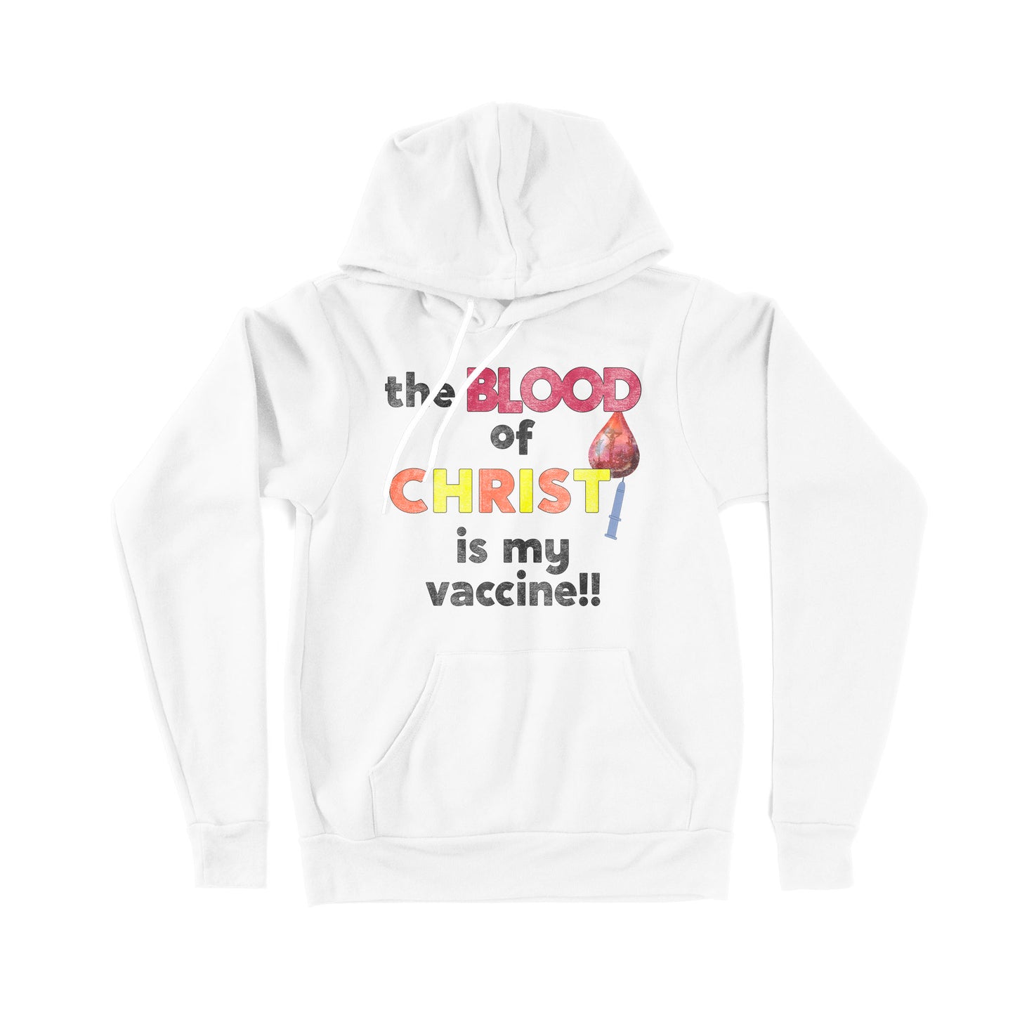 The Blood Of Jesus Is My Vaccine Christian Anti Vaccine - Premium Hoodie