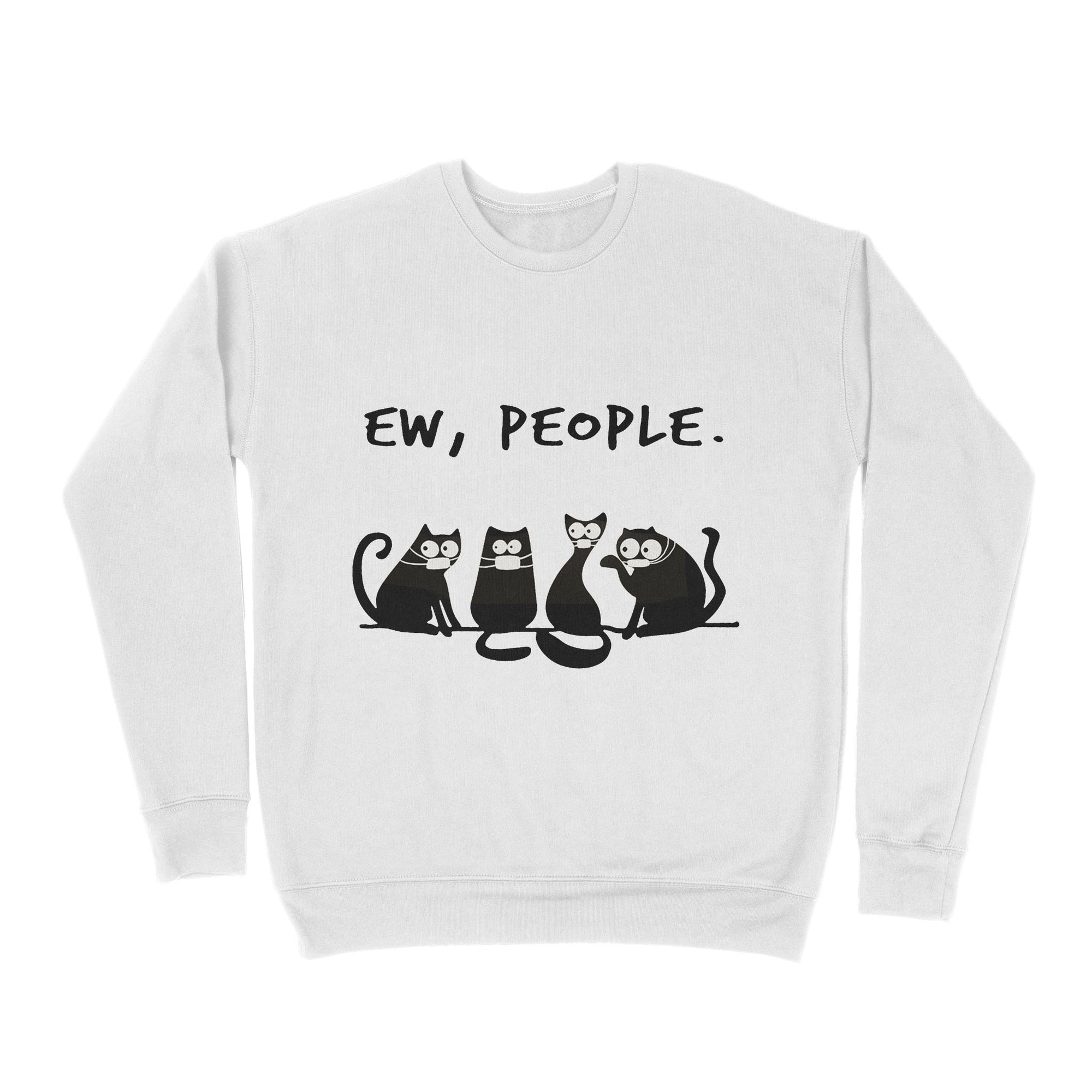 Premium Crew Neck Sweatshirt - Ew People Funny Black Cat Wearing Mask