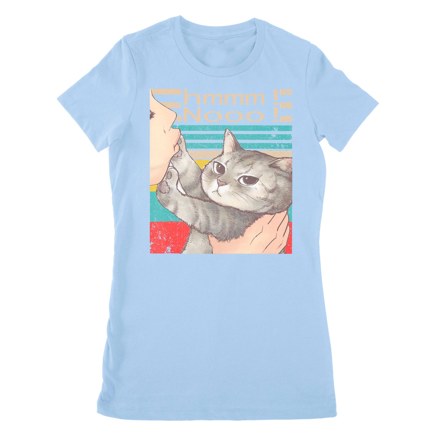 Premium Women's T-shirt - Cat Hmmm Nooo