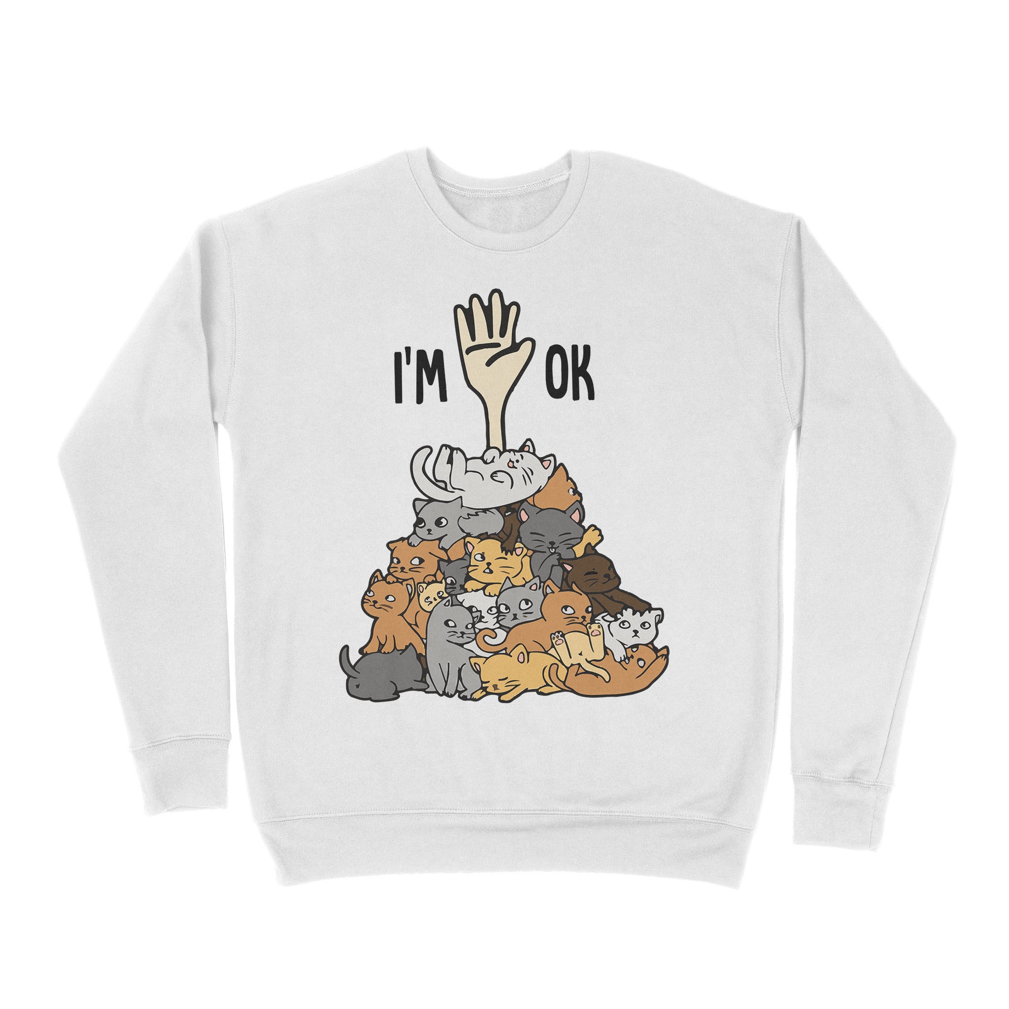 Premium Crew Neck Sweatshirt - Full Of Cats Im Ok