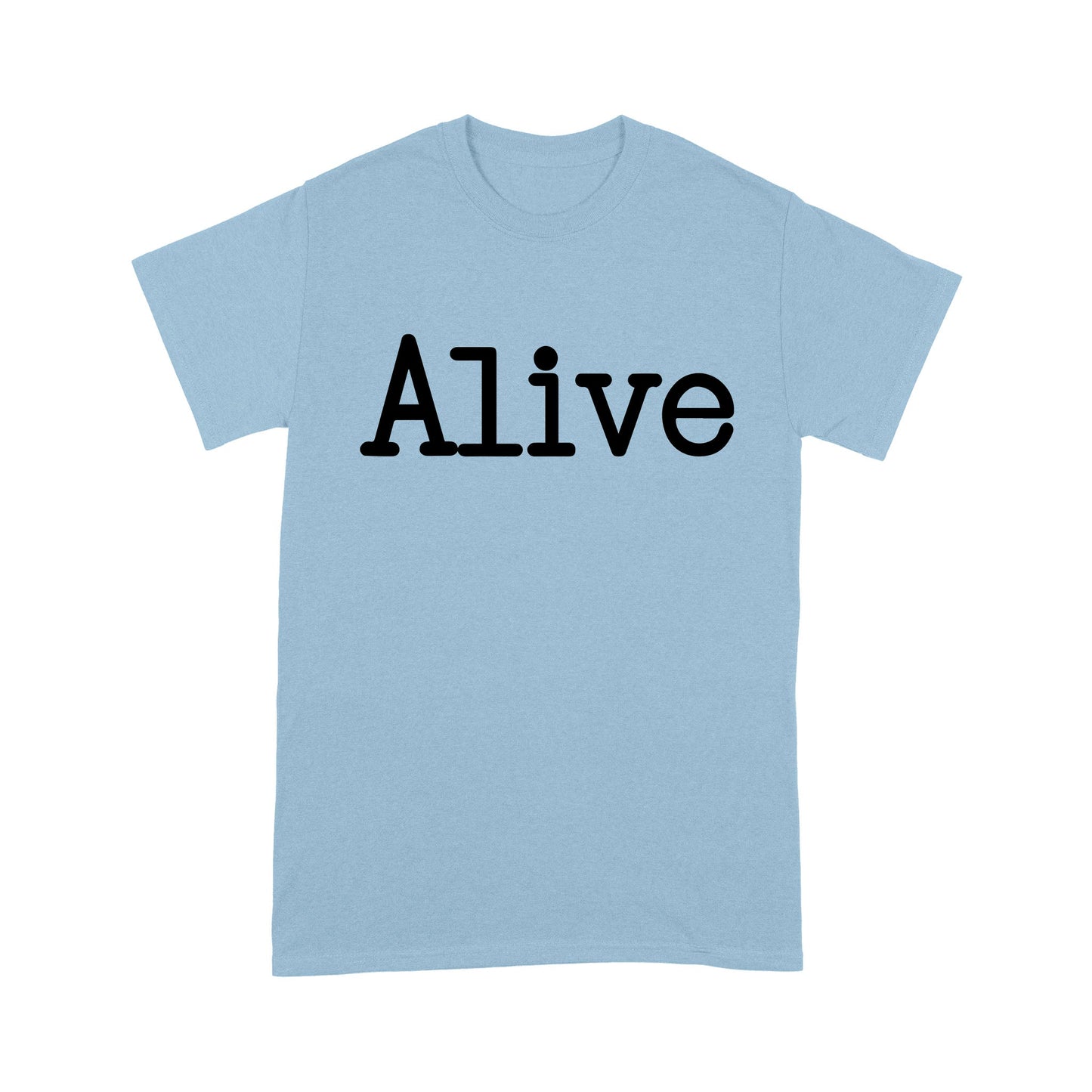 Alive God Jesus - Standard T-Shirt