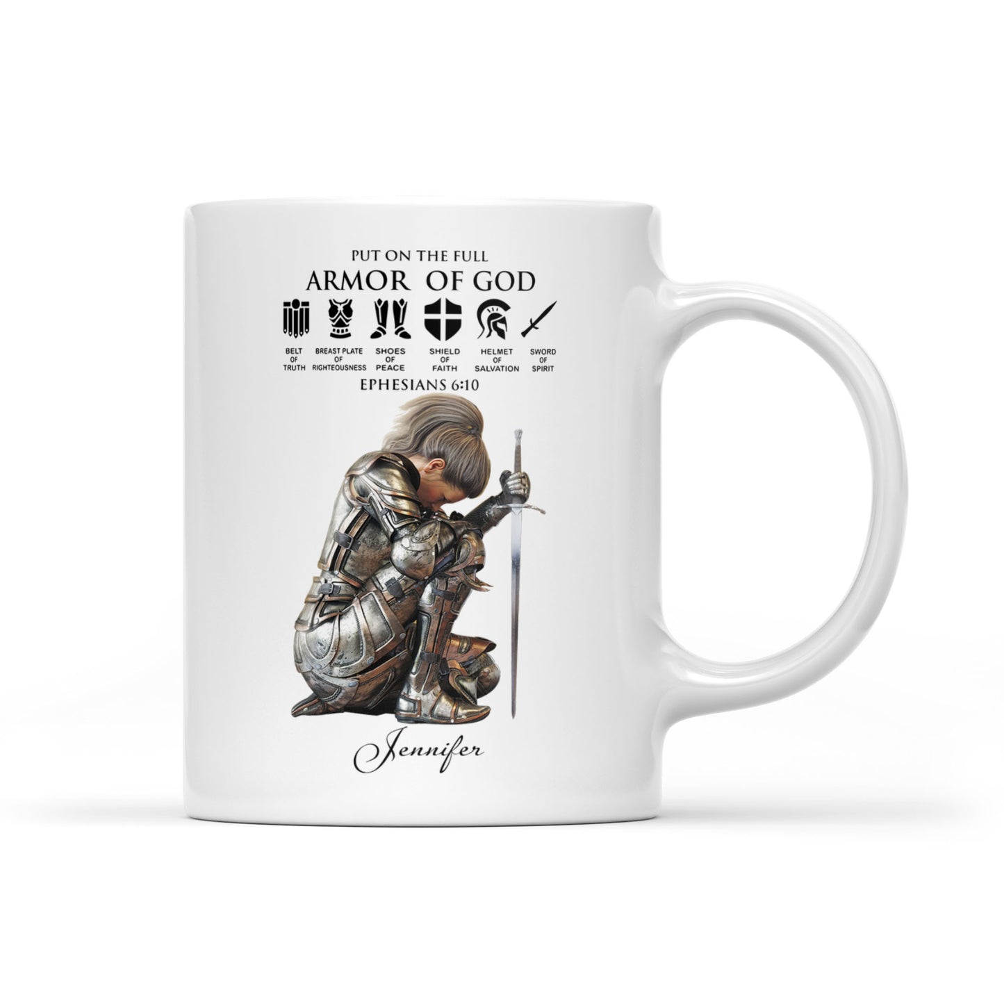 Personalized Woman Warrior of God Put On The Full Armor of God Ephesians 6-10 White Mug