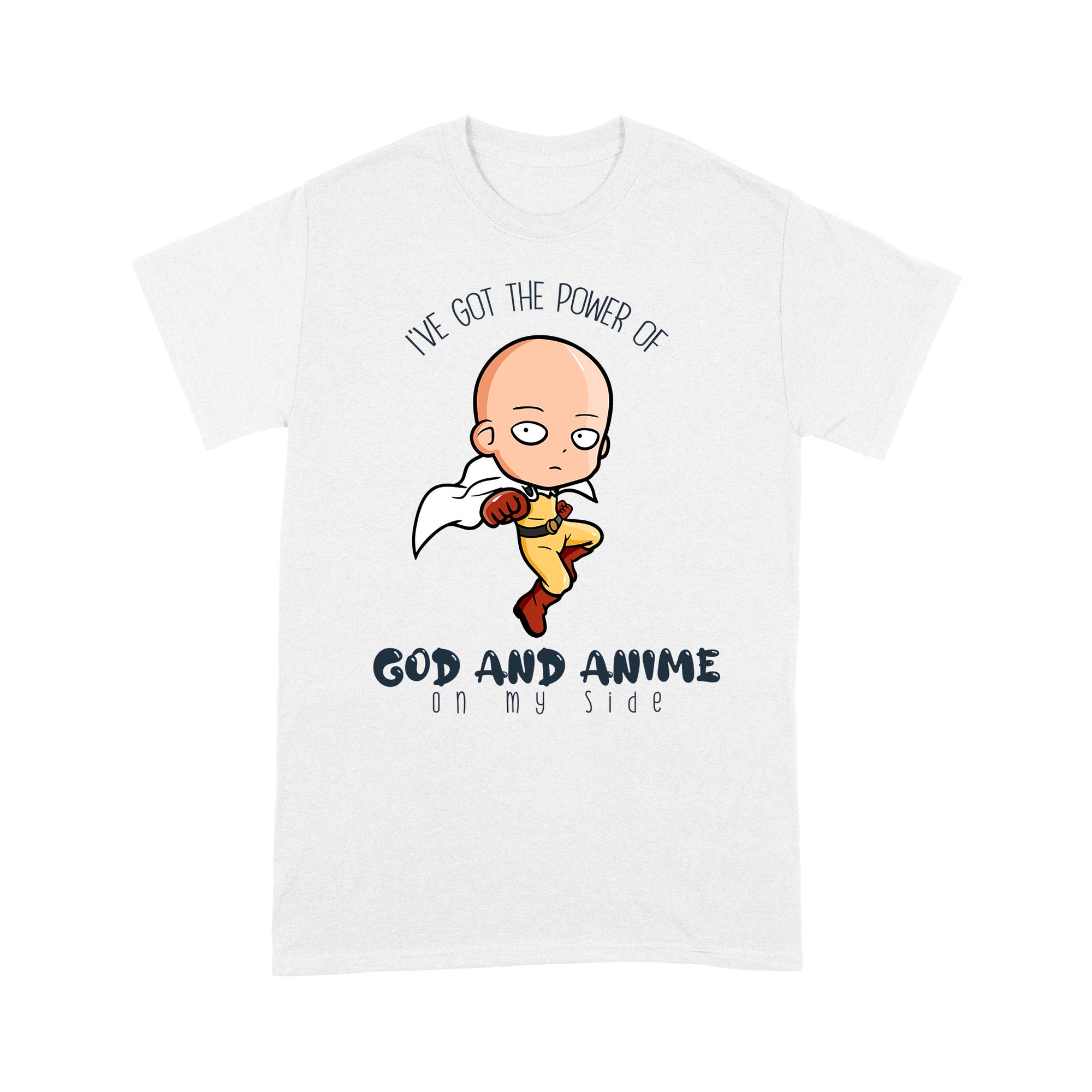 Premium T-shirt - I Have The Power Of God And Anime On My Side