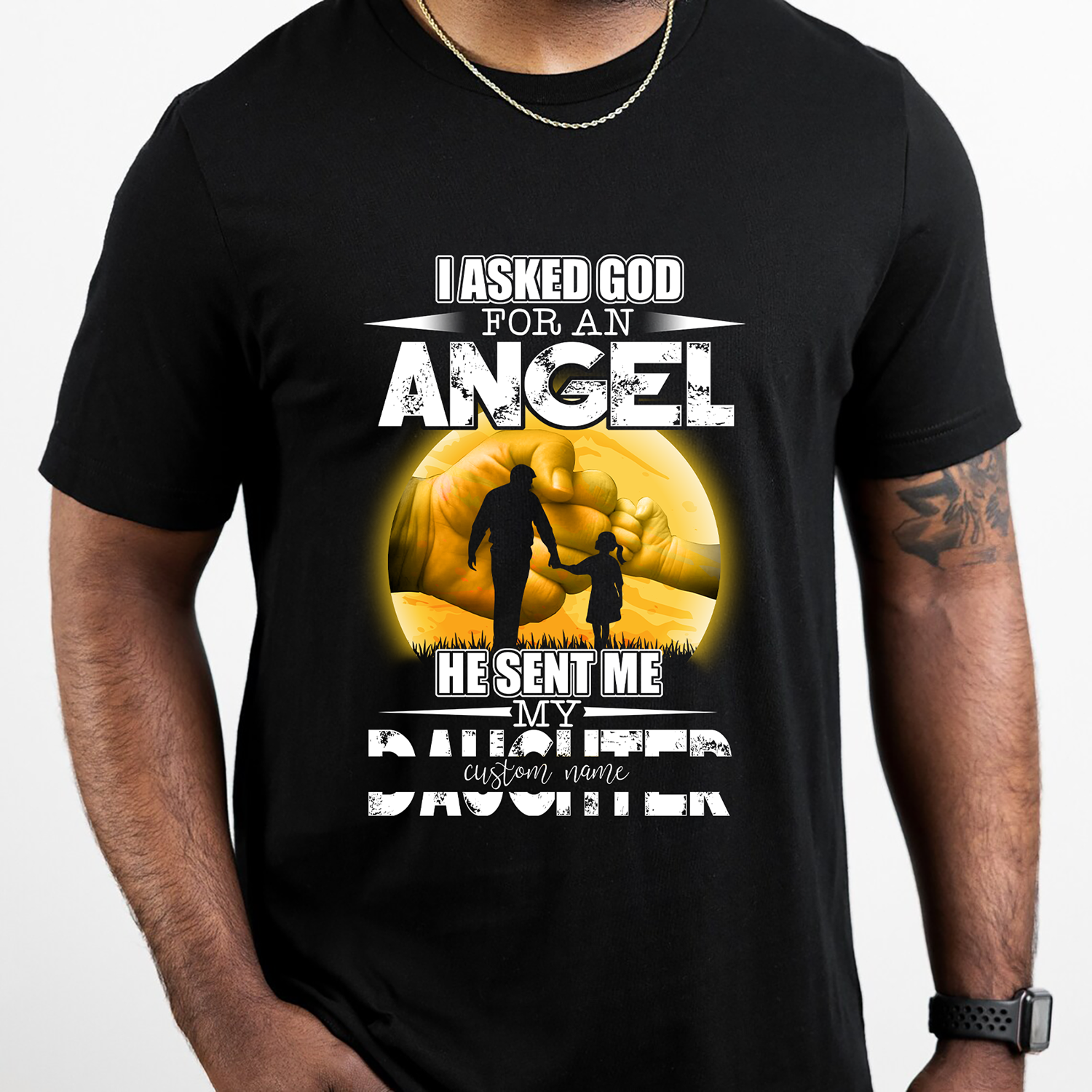 Personalized, Father And Daughter, I Asked God For An Angel, He Sent My Daughter - Standard T-Shirt