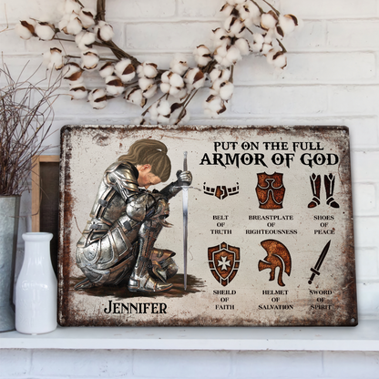 Personalized Woman Warrior Of God of God Put On The Full Armor of God Ephesians 6-10 Metal Sign Metal Sign