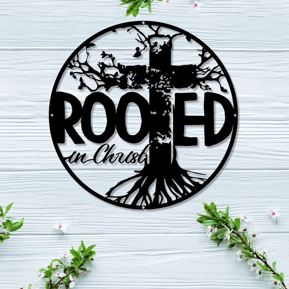 Rooted in Christ Religious Christian Jesus Cut Metal Sign