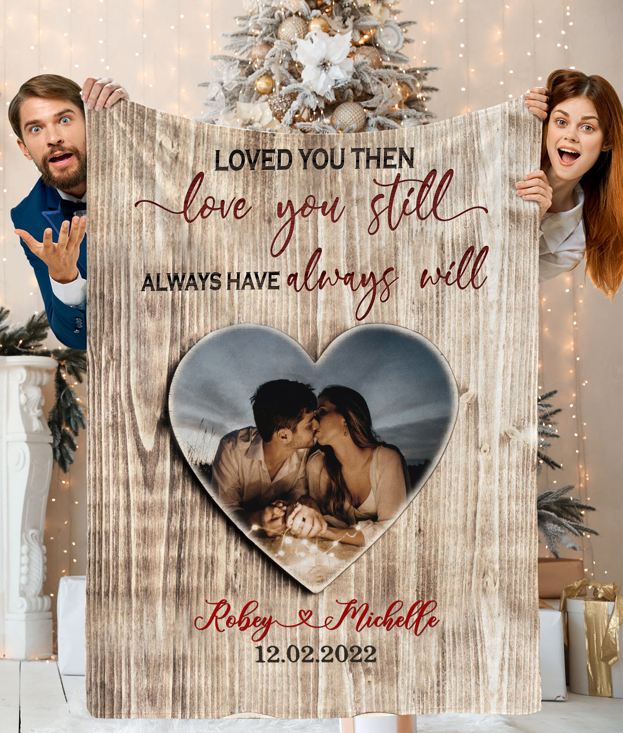 Personalized Couple Photo Loved You Then Love You Still Always Have Always Will Blanket