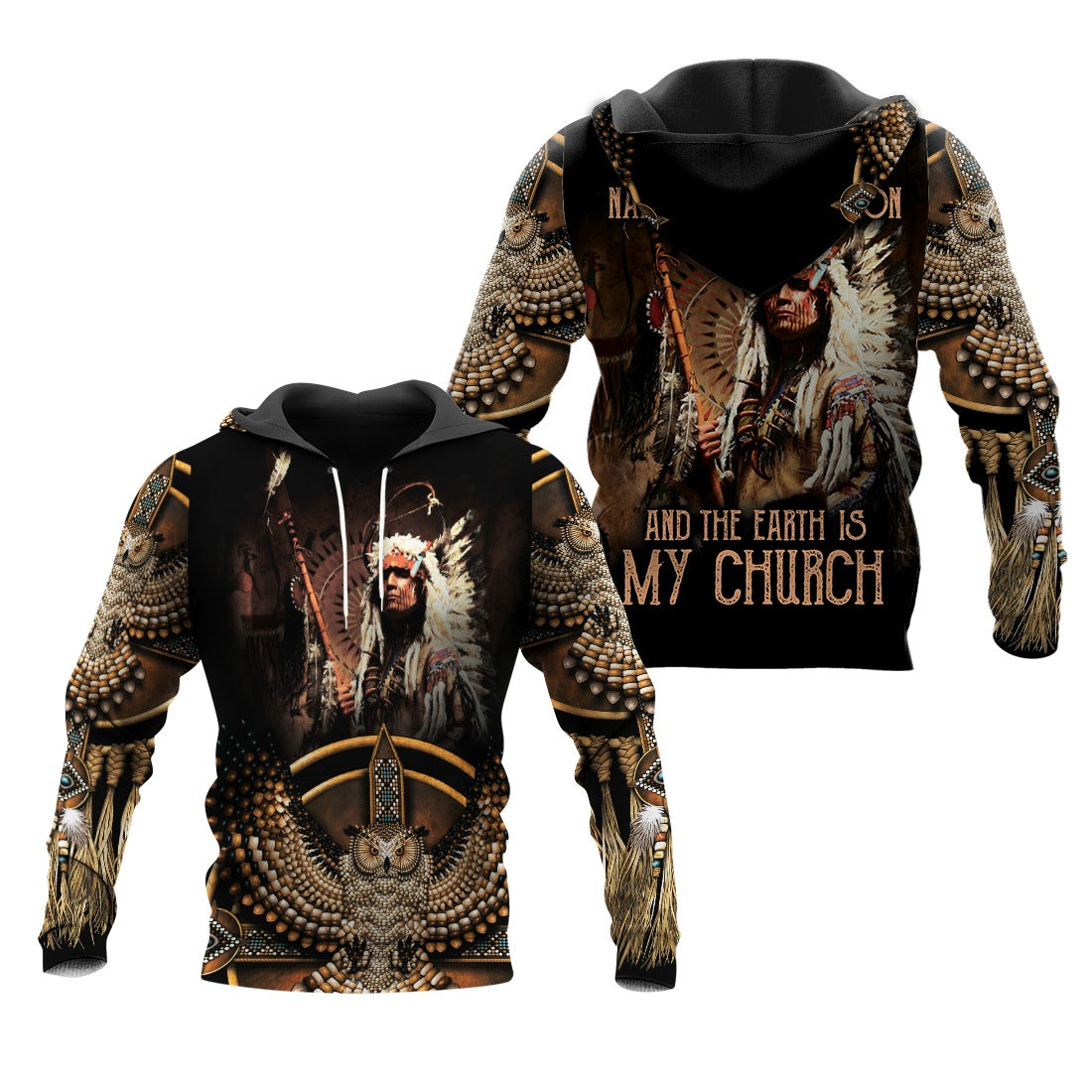 Native American Nature Is My Religion And The Earth Is My Church  3D All Over Print Hoodie And Sweatshirt