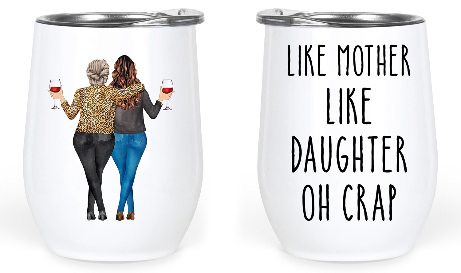 Personalized, Like Mother Like Daughter, Gift For Mom Wine Tumbler