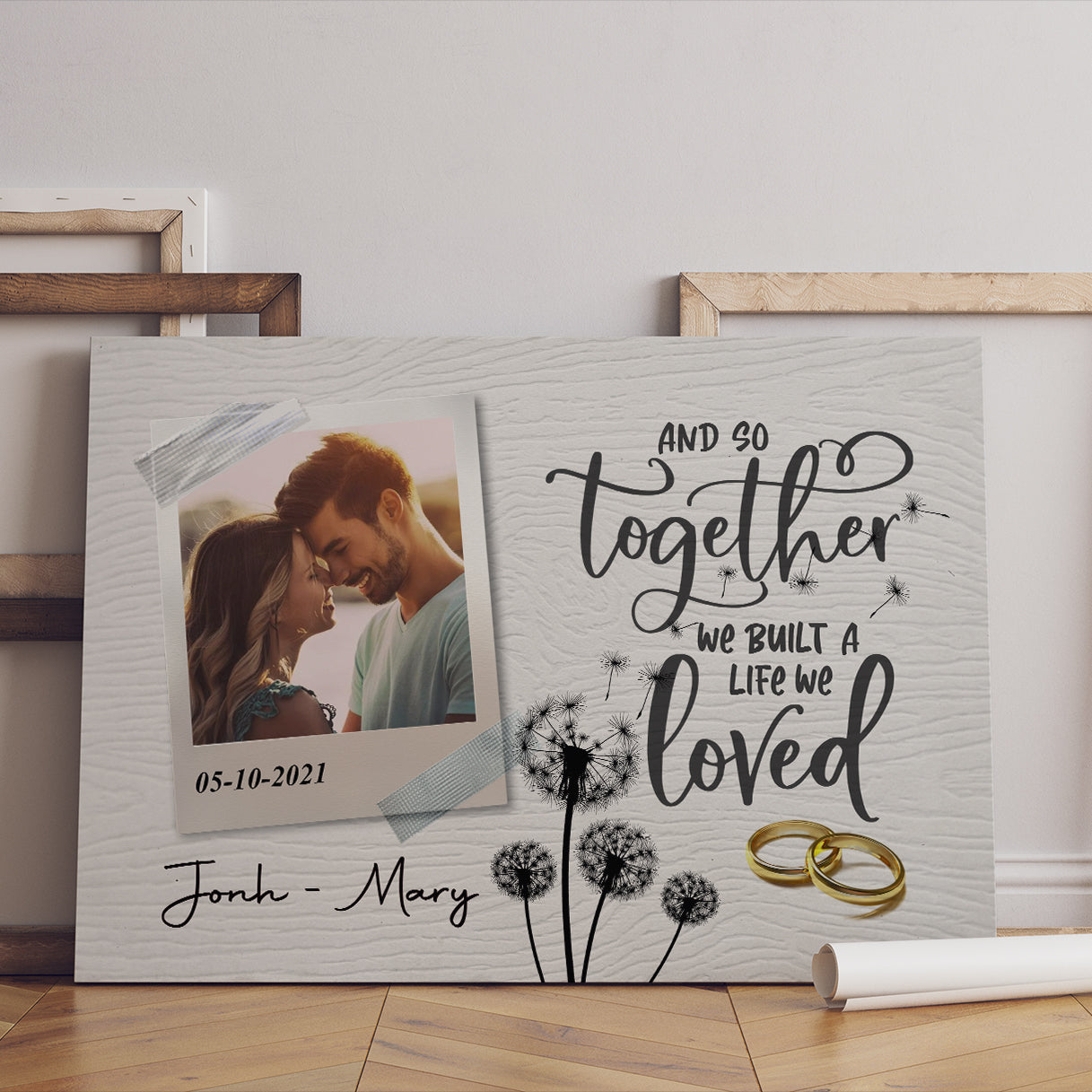 Personalized And So Together We Built A Life We Loved Poster and Canvas