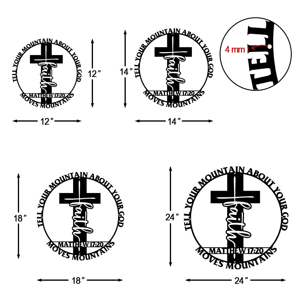 Faith Moves Mountains Tell Your Mountain About Your God Matthew 17:20 Cut Metal Sign