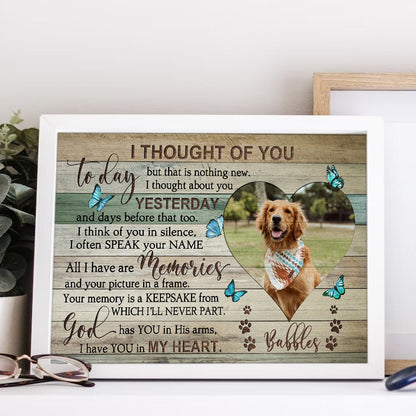 Personalized Dog Photo Memorial Thought Of You Today I Thought Of You With Love Today Canvas Prints