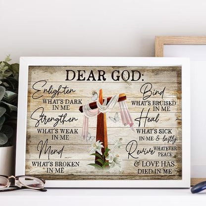 Dear God Enlighten What Is Dark in Me For Christian Canvas Prints And Poster