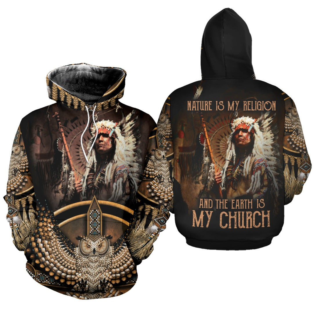 Native American Nature Is My Religion And The Earth Is My Church  3D All Over Print Hoodie And Sweatshirt