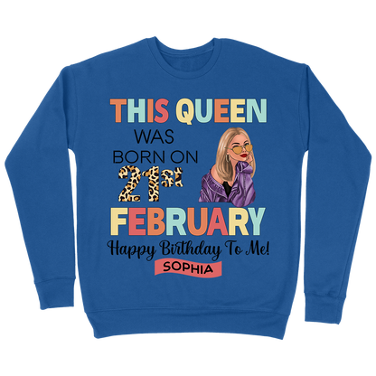 Personalized Queens Born In February, February Birthday - Premium Crew Neck Sweatshirt