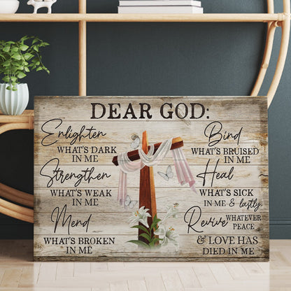 Dear God Enlighten What Is Dark in Me For Christian Canvas Prints And Poster