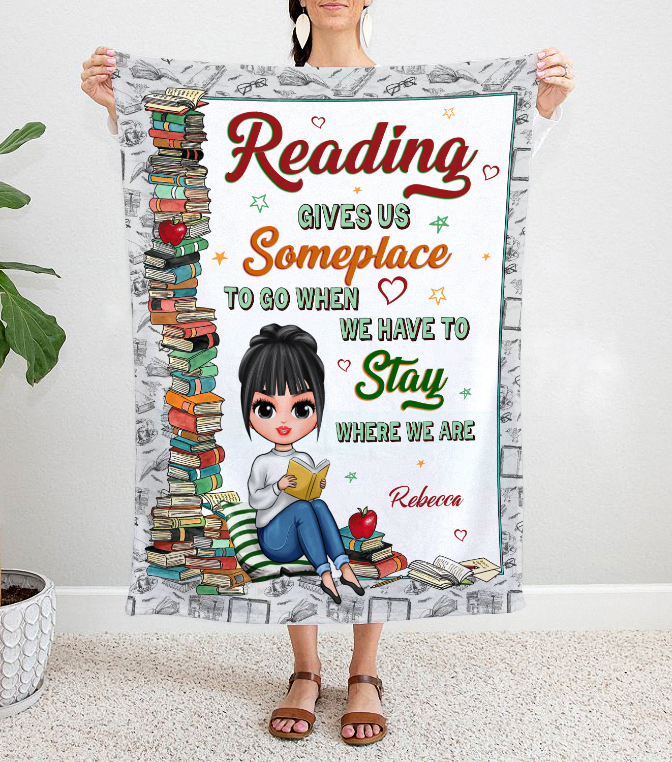 Personalized Girl and books blanket, Reading Gives Us Someplace To Go When We Have To Stay Where We Are Blanket