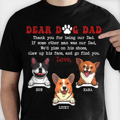 Personalized Dear Dog Dad Thank You For Being My Dad T-Shirt