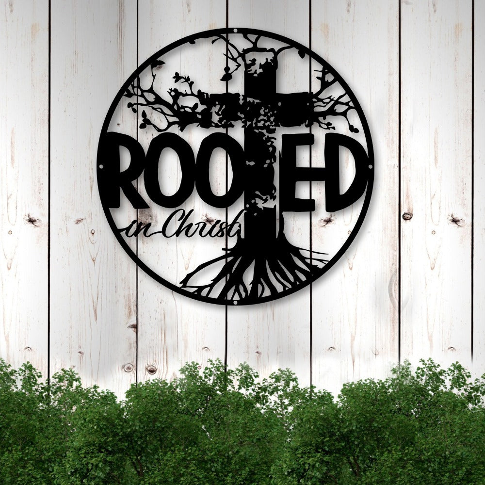 Rooted in Christ Religious Christian Jesus Cut Metal Sign