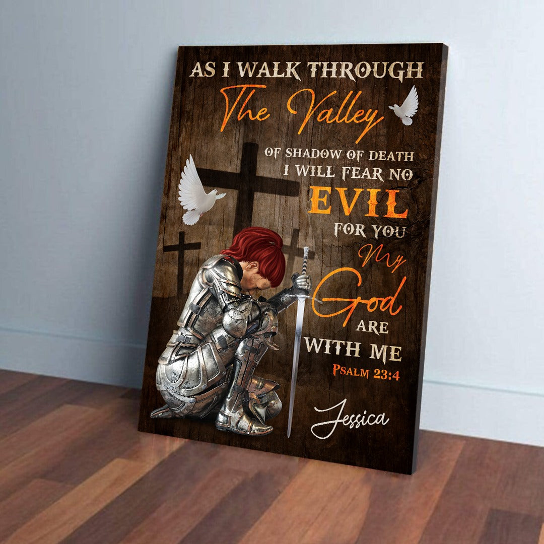 Personalized Woman Warrior of God As I Walk Through The Valley Of The Shadow Of Death-Psalm 23:4 Canvas Prints And Poster