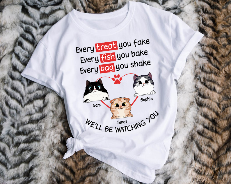 Personalized Custom Cat Watching Every Treat You Fake Cats