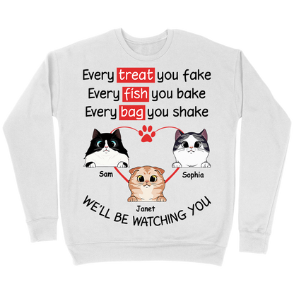 Personalized Custom Cat, Watching Every Treat You Fake Cats- Premium Crew Neck Sweatshirt