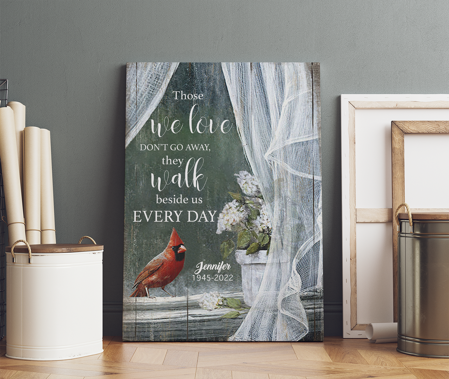 Personalized Cardinal Bird, Those We Love Don't Go Away They Walk Beside Us Every Day Canvas Prints