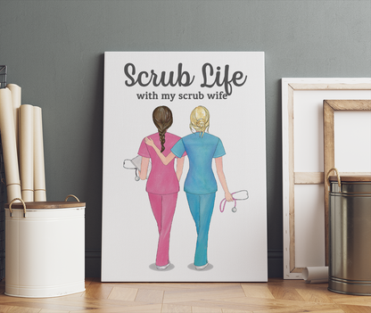 Scrub Life With Scrub Wife Nurses Canvas Prints