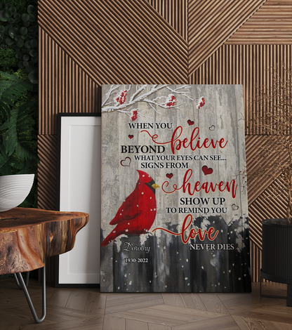 Personalized Cardinal Bird – When You Believe Beyond What Your Eyes Can See Canvas Prints