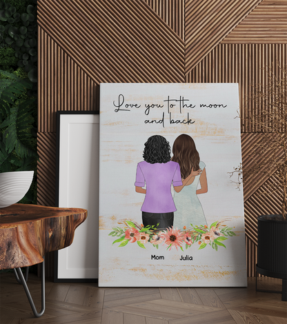 Personalized Love You To The Moon And Back, Gift For Mom Canvas Prints