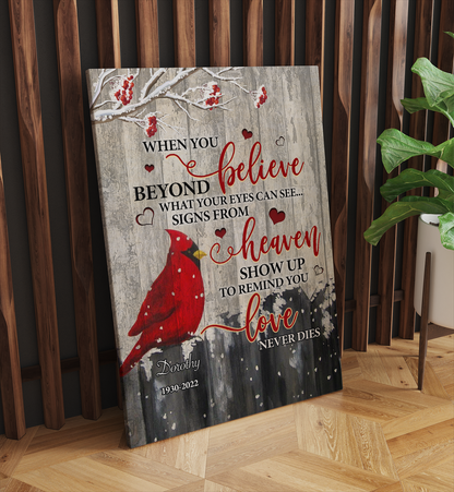 Personalized Cardinal Bird – When You Believe Beyond What Your Eyes Can See Canvas Prints