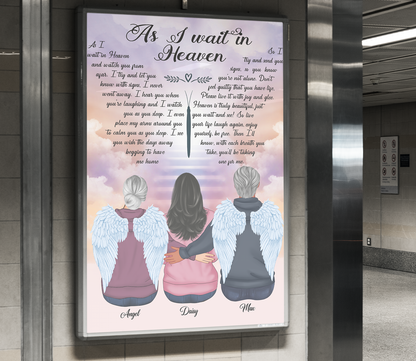 Personalized As I Wait In Heaven,Memorial Grief For Family, Comfort Gift Poster