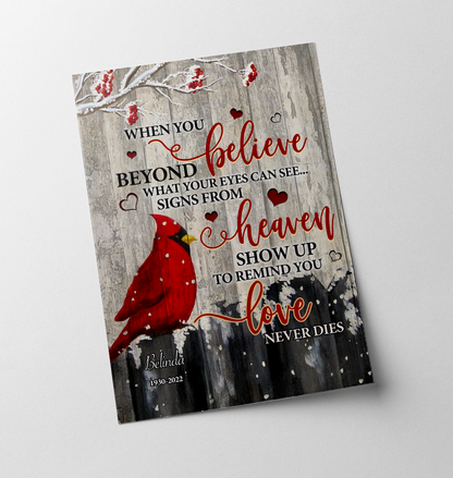 Personalized Cardinal Bird – When You Believe Beyond What Your Eyes Can See - Poster