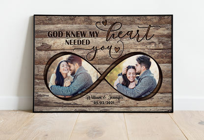 Personalized God Knew My Heart Needed You Custom Photo, Anniversary Gifts, Gift For Lover Poster