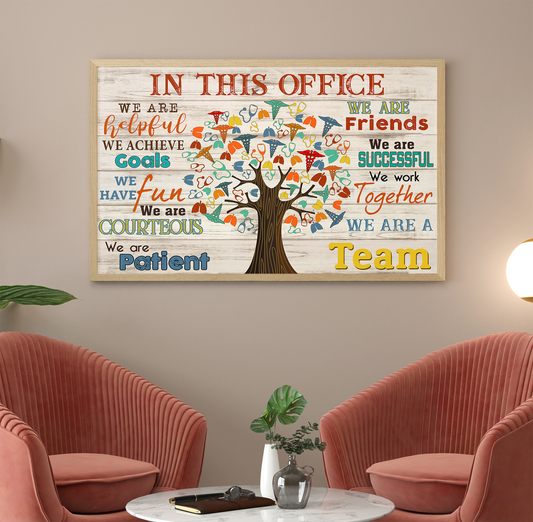 In This Office We Are Helpful We Achieve Goals Respiratory Therapist Poster