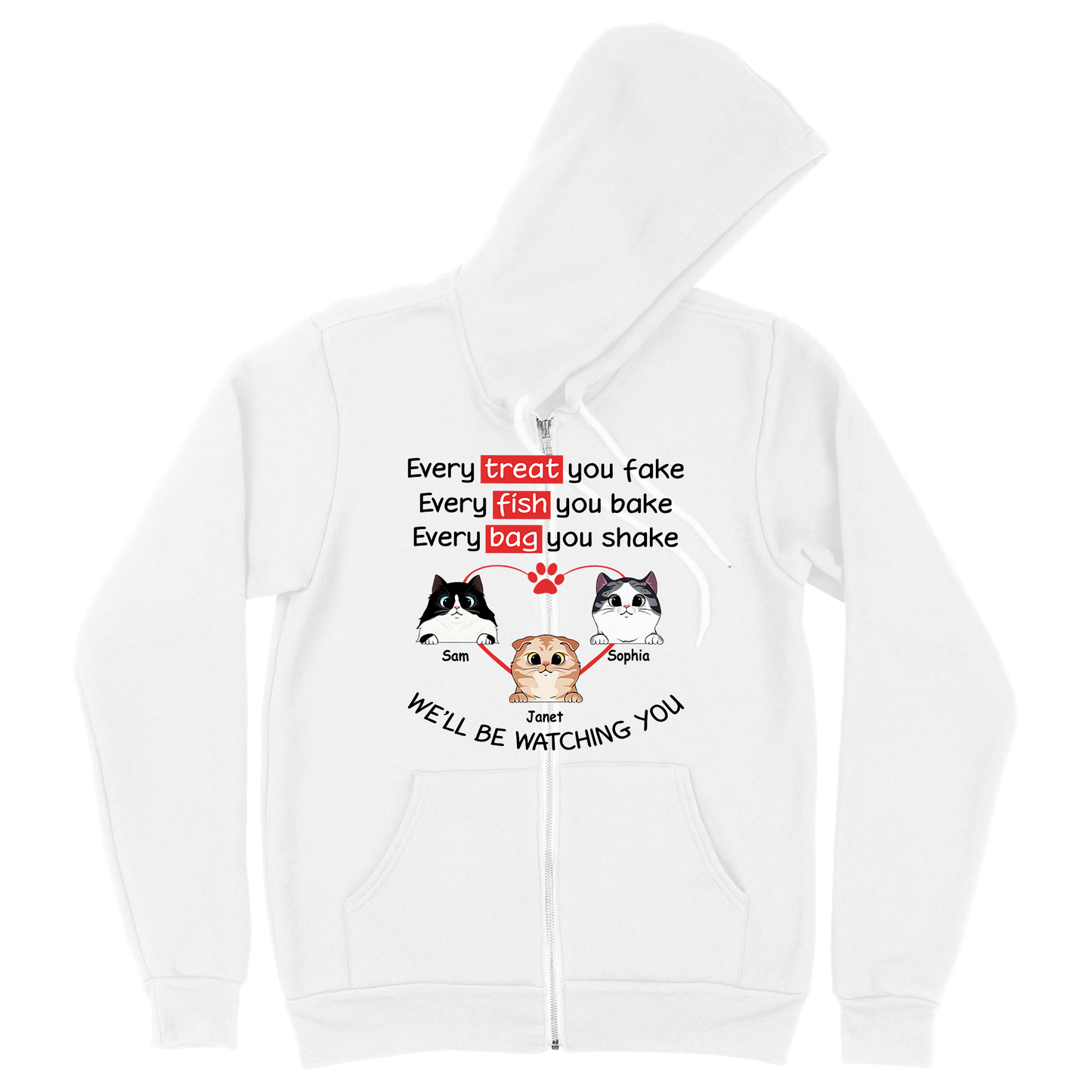 Personalized Custom Cat, Watching Every Treat You Fake Cats - Premium Zip Hoodie