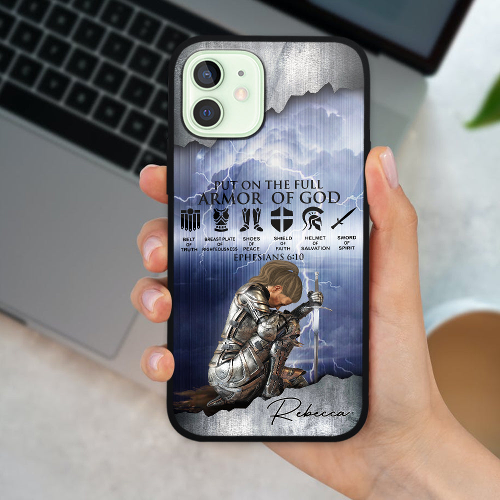 Personalized Woman Warrior of God Put On The Full Armor Of God Ephesians 6:10 Phone Case