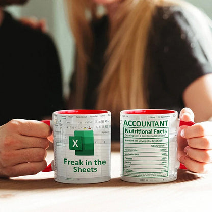 Funny Freak In The Sheets Excel, Accountant Nutritional Facts 6-10 Accent Mug