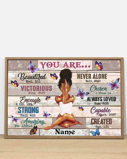 Personalized Black Queen, You Are Beautiful Victorious Created Strong Amazing Capable Chosen Never Alone Always Loved Poster