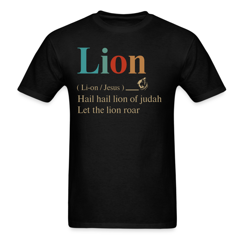 Lion Hail Hail Lion of Judah Let The Lion Roar T-Shirt - black